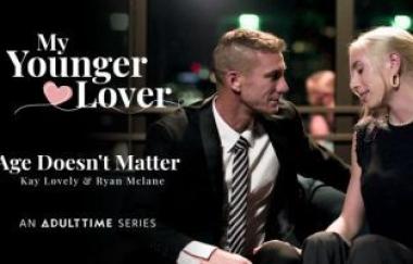 Kay Lovely - Age Doesnt Matter - Myyoungerlover