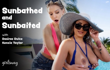 Kenzie Taylor, Desiree Dulce - Sunbathed And Sunbaited