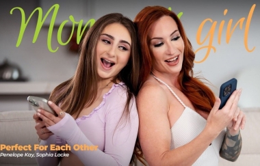 Penelope Kay, Sophia Locke - Perfect For Each Other - Mommysgirl