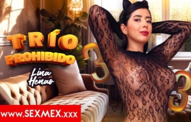 Lina Henao - Forbidden Threesome